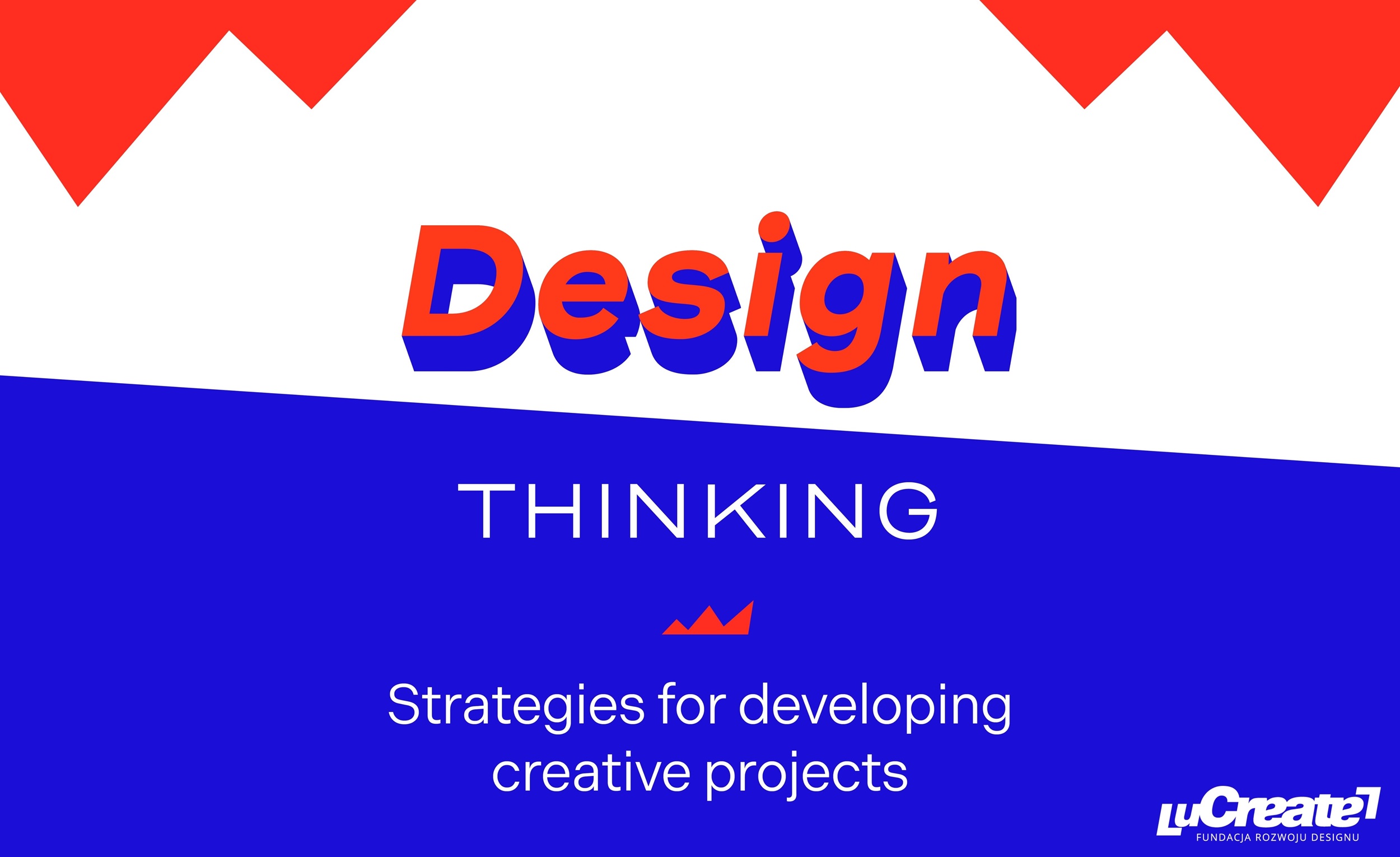 "Design Thinking: Strategie rozwijania kreatywnych projektów"