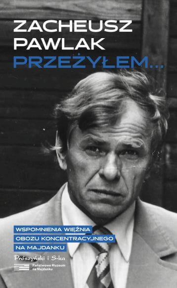 Oprowadzanie po byłym niemieckim obozie na Majdanku śladami Zacheusza Pawlaka