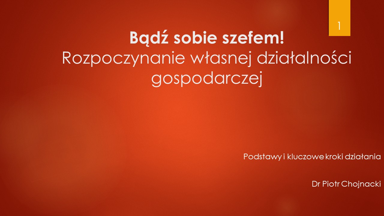 Bądź sobie szefem! Rozpoczynanie własnej działalności gospodarczej – podstawy i kluczowe kroki