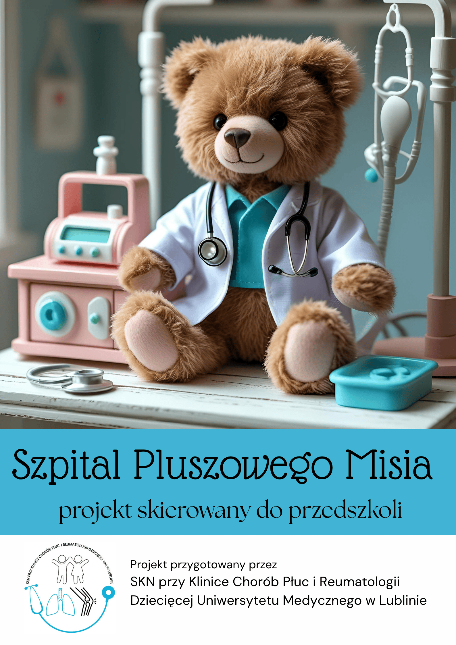 Szpital Pluszowego Misia -  projekt skierowany do  przedszkoli