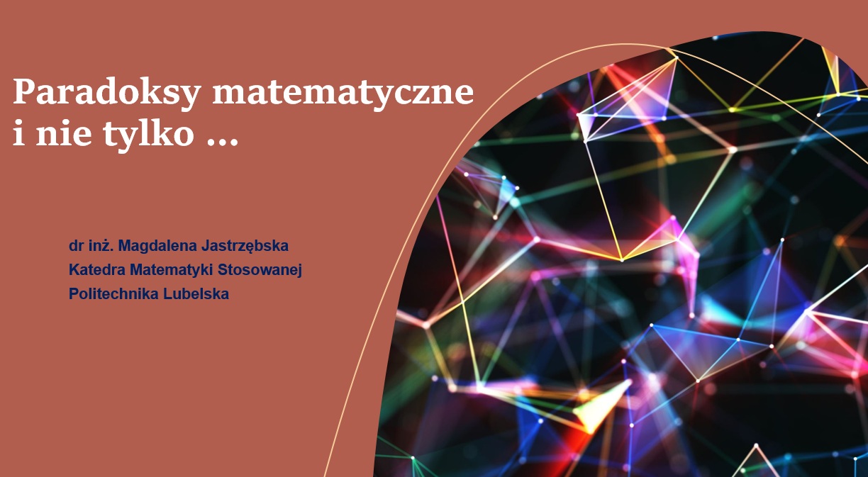 Paradoksy matematyczne i nie tylko …
