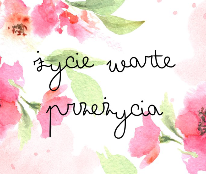Życie warte przeżycia
