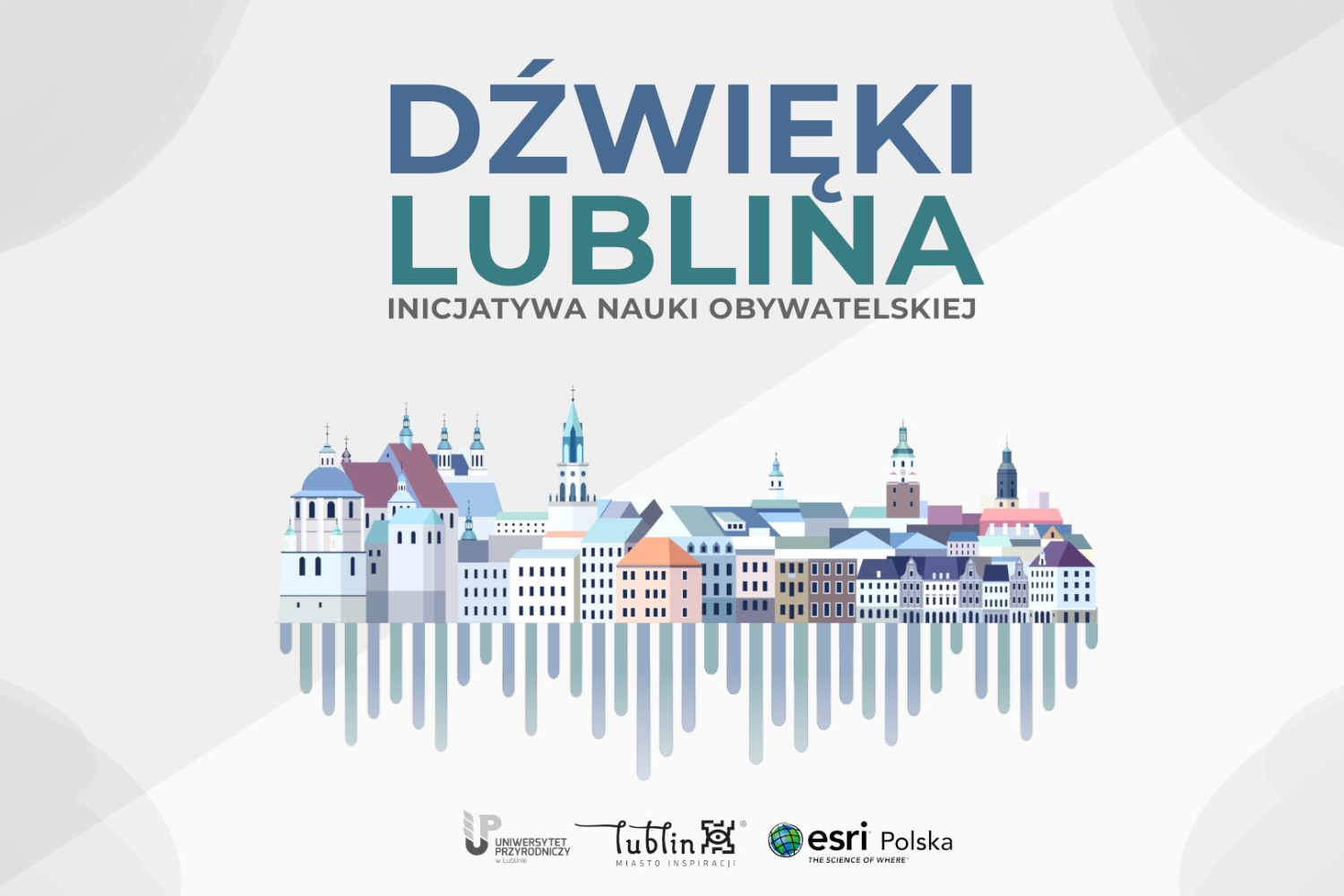 Dźwięki Lublina - Inicjatywa Nauki Obywatelskiej