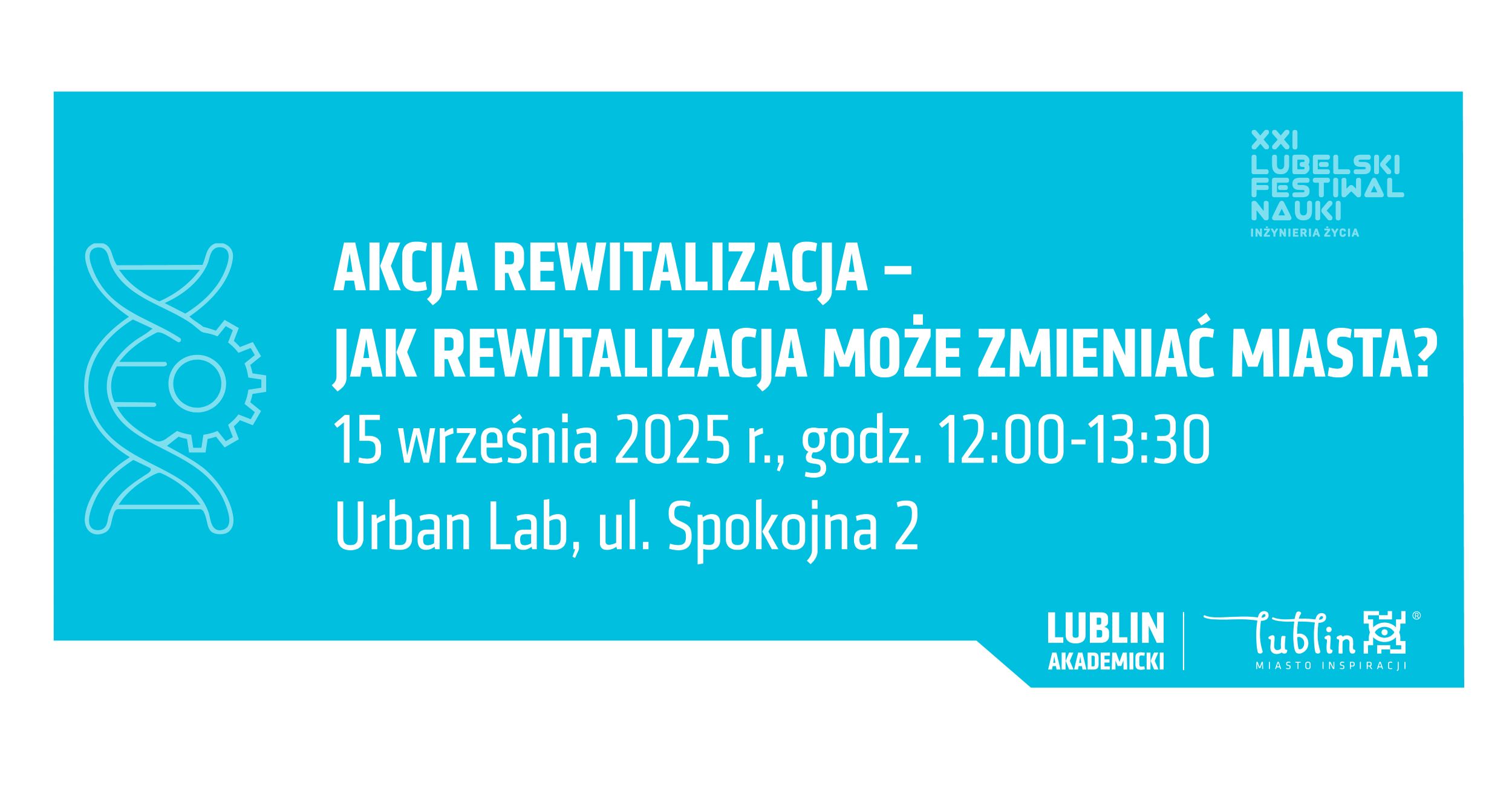 Akcja Rewitalizacja – jak rewitalizacja może zmieniać miasta? - warsztaty