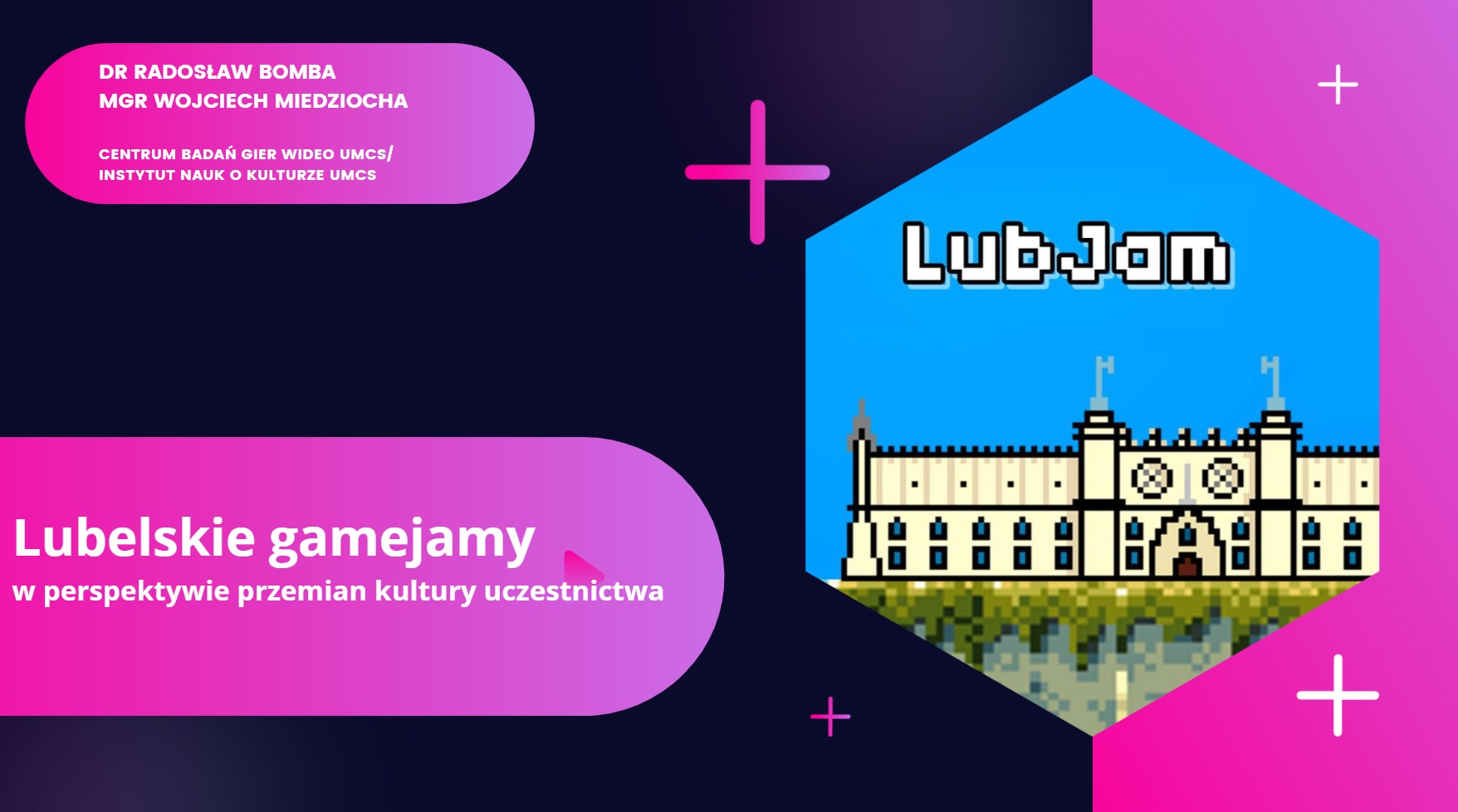 Lubelskie gamejamy w perspektywie przemian kultury uczestnictwa
