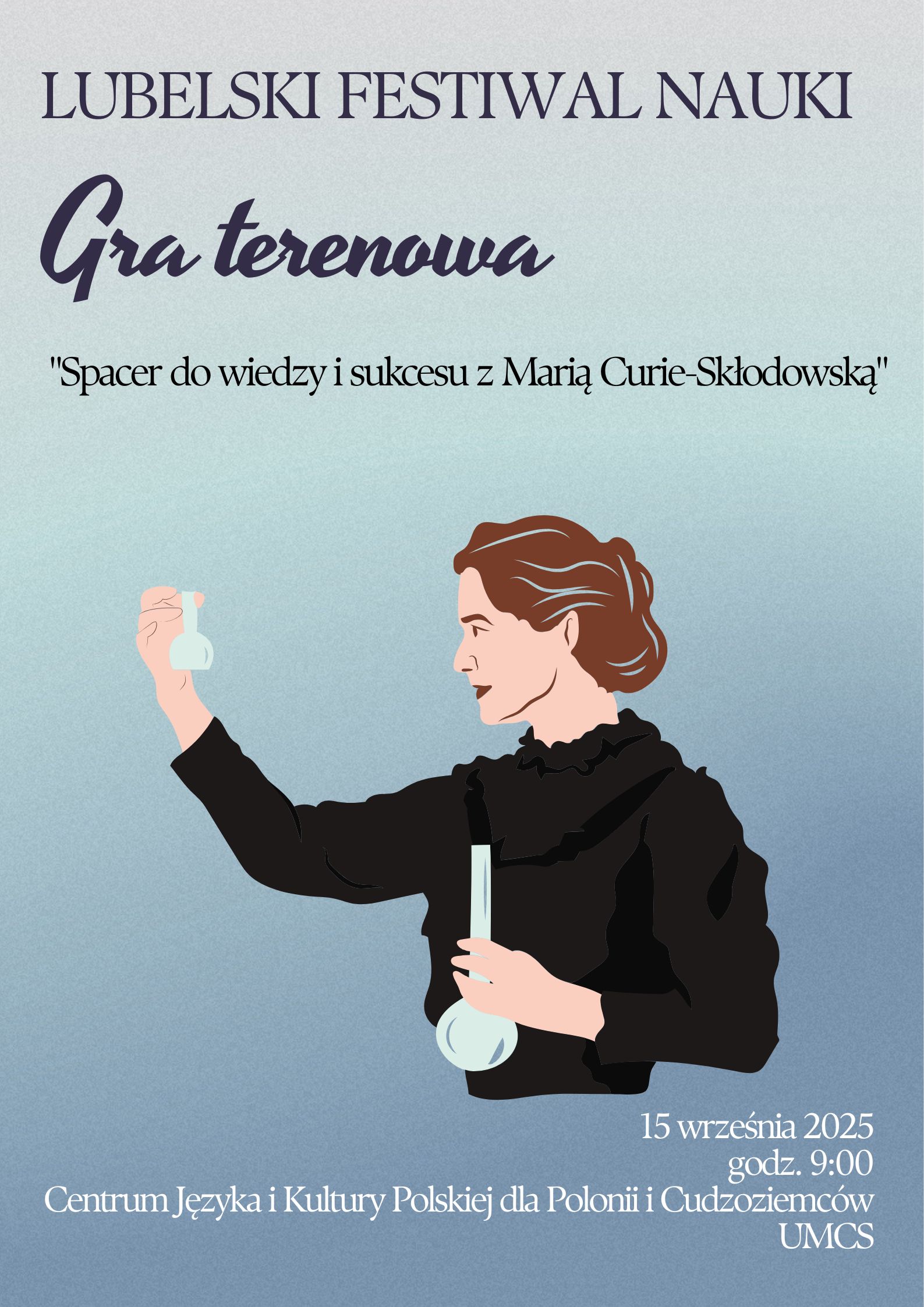 Spacer do wiedzy i sukcesu z Marią Curie-Skłodowską