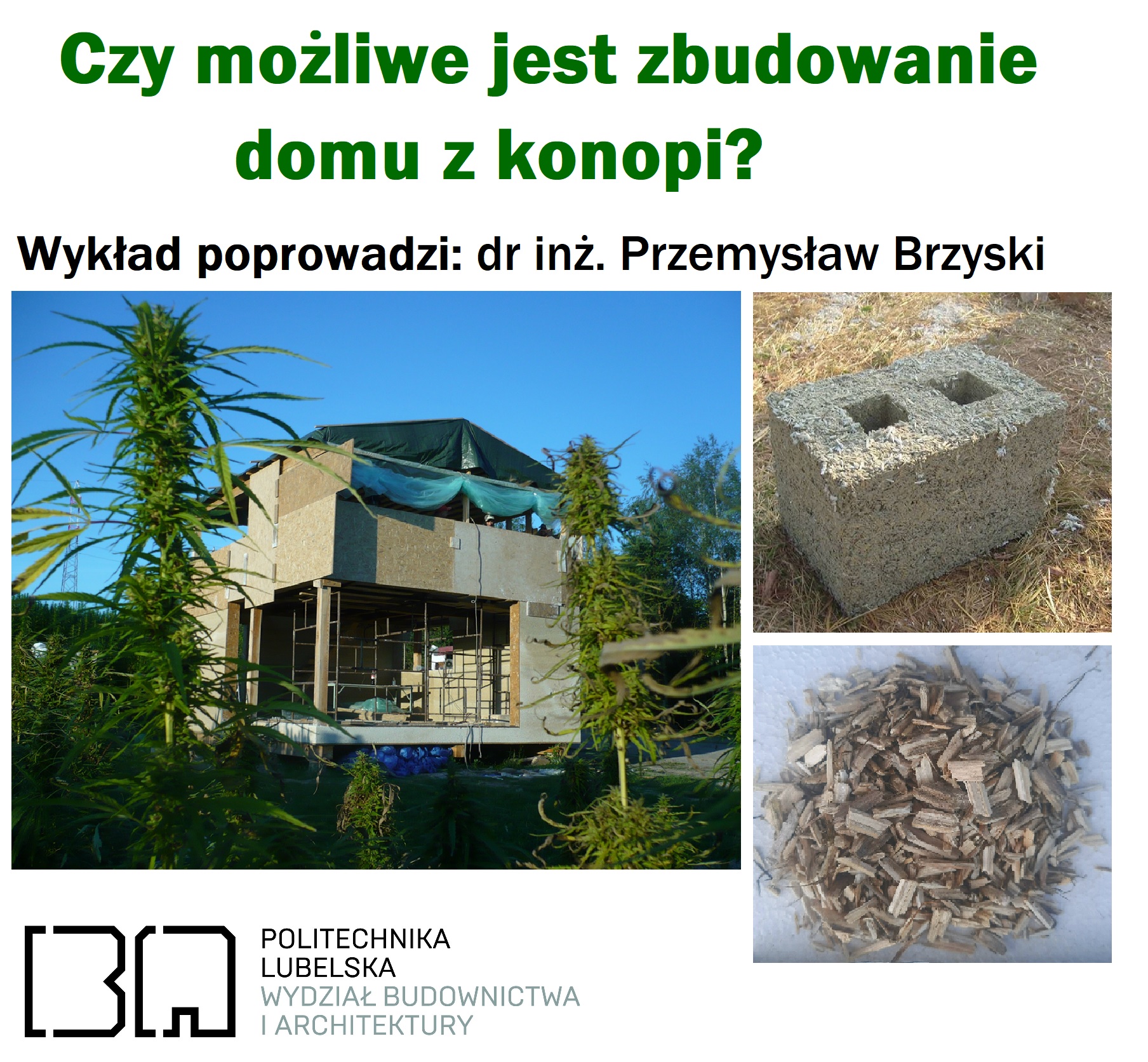 Czy możliwe jest zbudowanie domu z konopi?