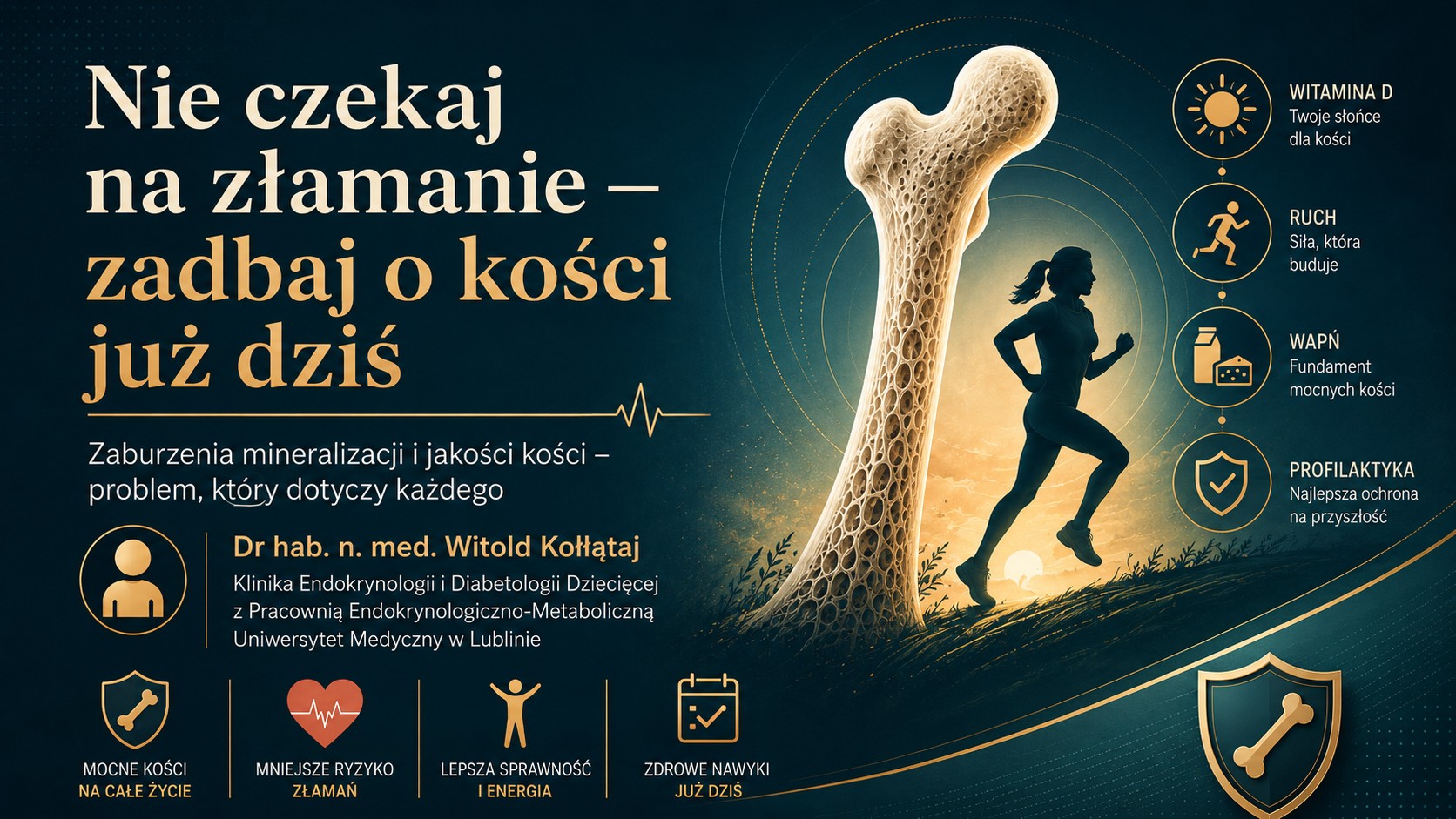 Nie czekaj na złamanie — zadbaj o kości już dziś