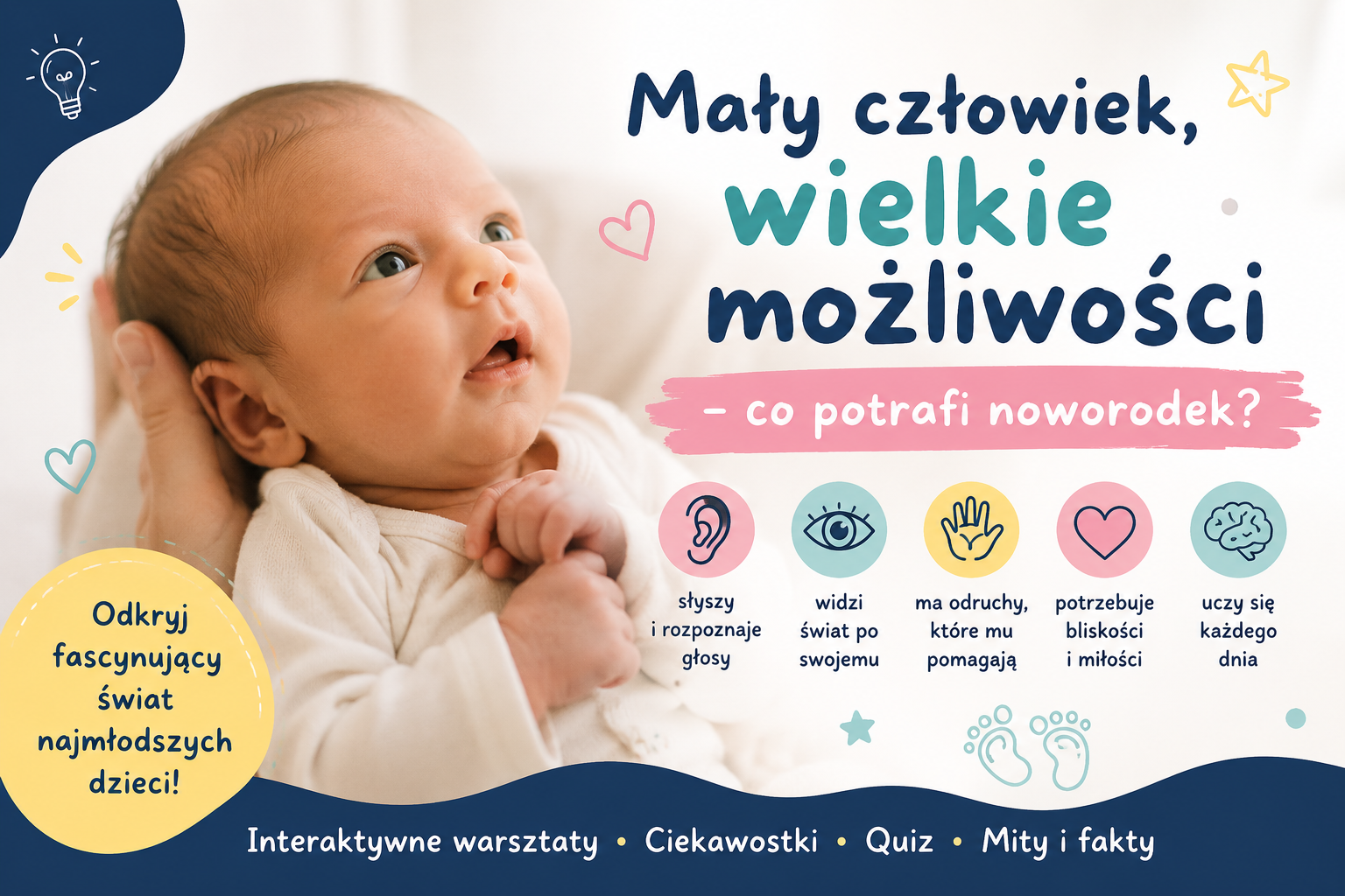 Mały człowiek, wielkie możliwości - co potrafi noworodek?