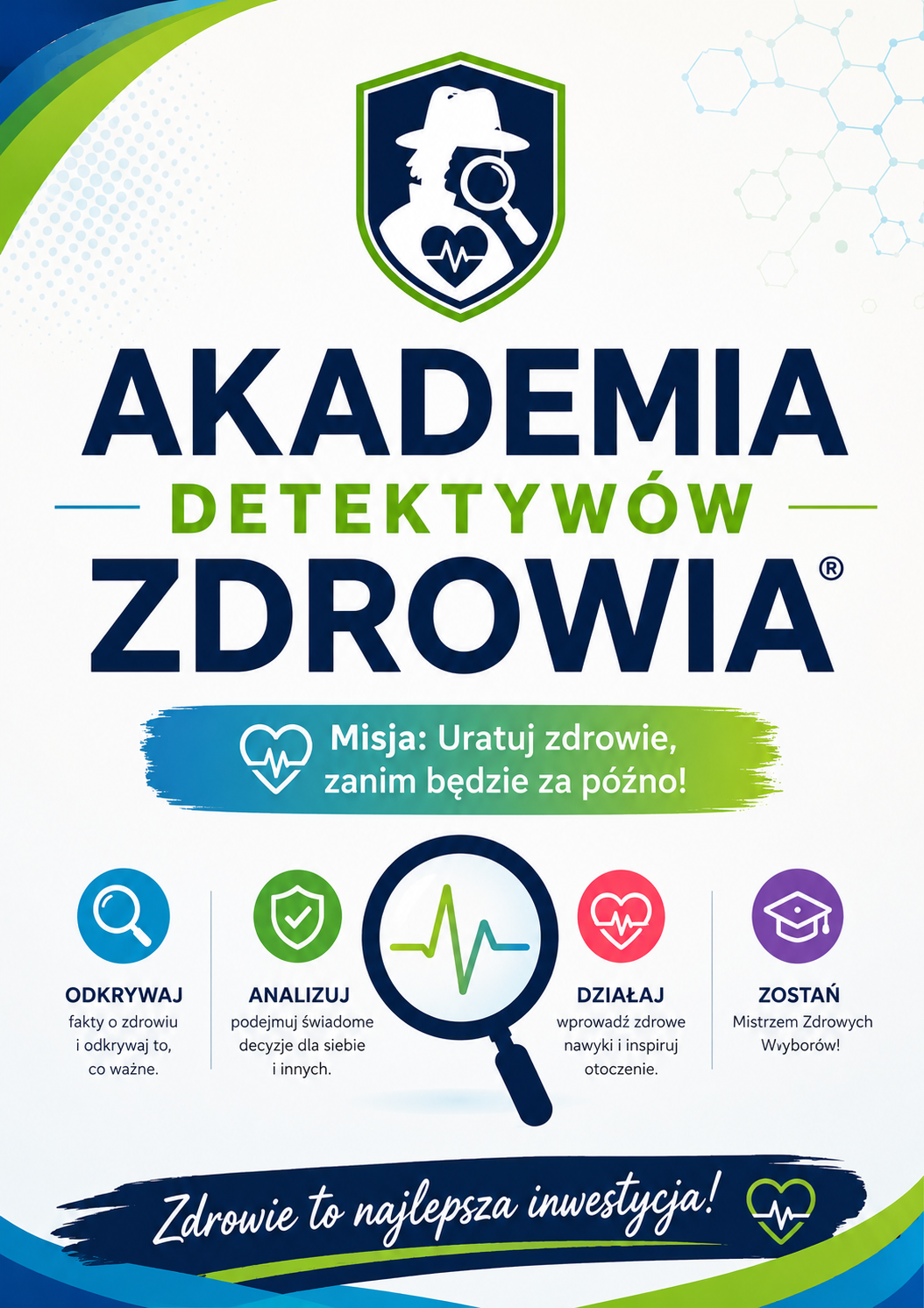 Akademia Detektywów Zdrowia.  Misja: Uratuj zdrowie, zanim będzie za późno!