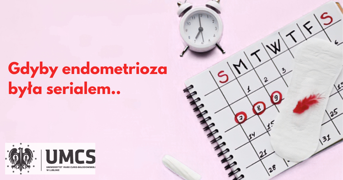 Gdyby endometrioza była serialem