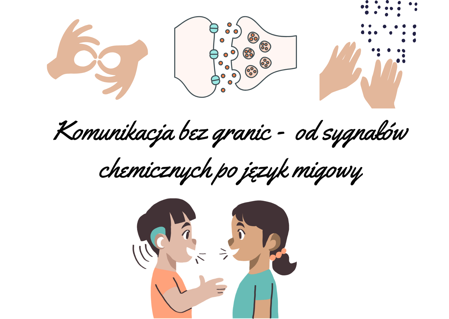 Komunikacja bez granic - od sygnałów chemicznych po język migowy