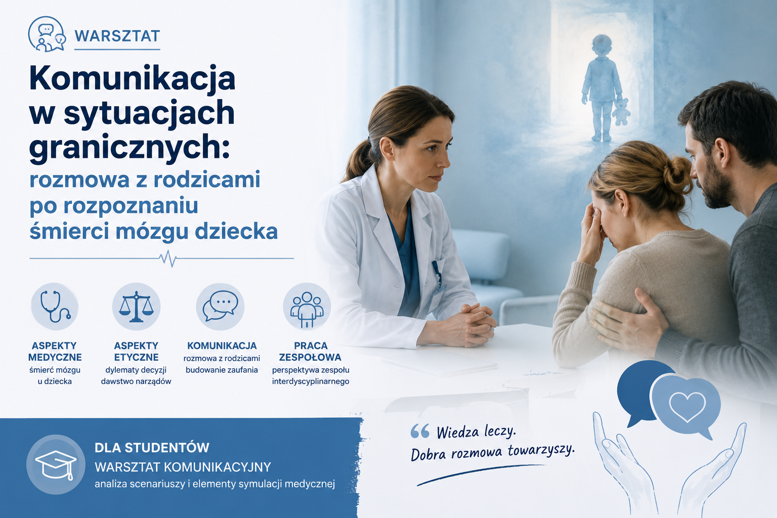 Komunikacja w sytuacjach granicznych: rozmowa z rodzicami po rozpoznaniu śmierci mózgu dziecka