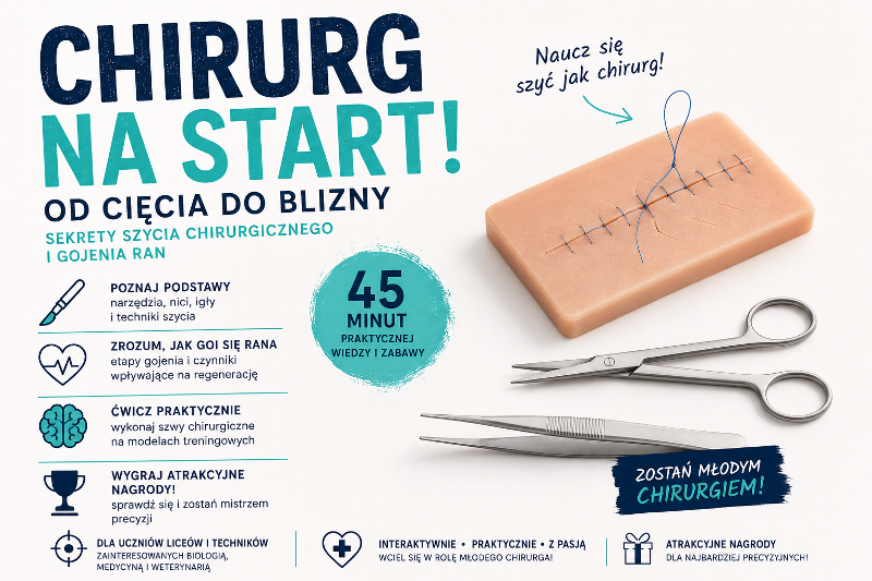 Chirurg na start – od cięcia do blizny. Sekrety szycia chirurgicznego i gojenia ran