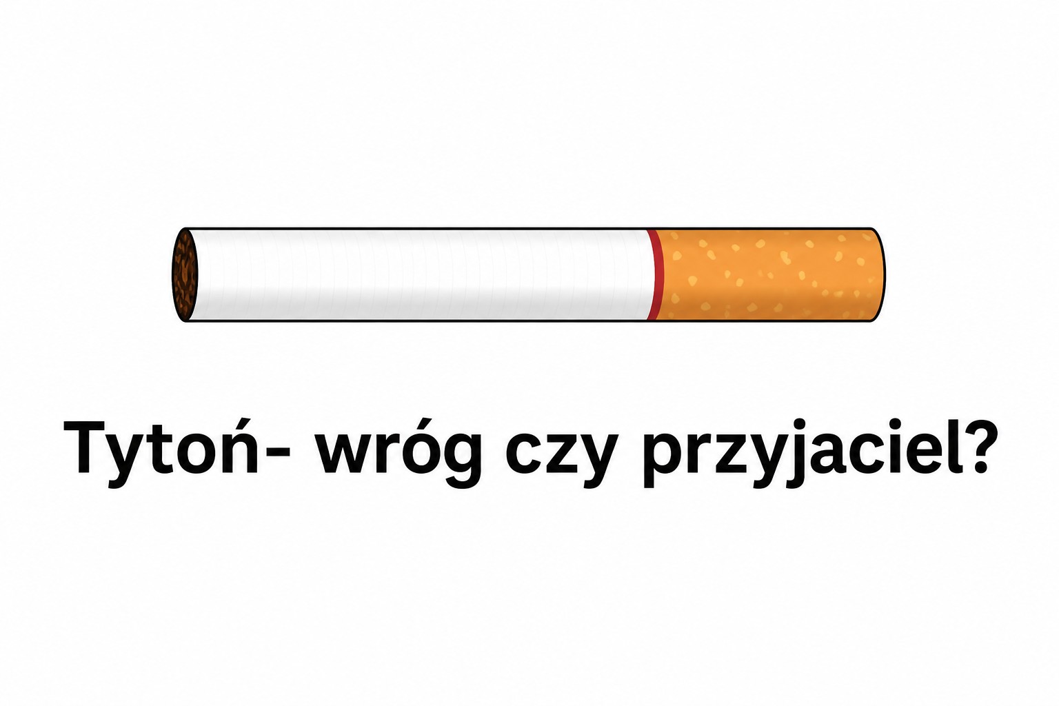 Tytoń –  wróg czy przyjaciel człowieka (vis vitalis czy vis repulsionis)