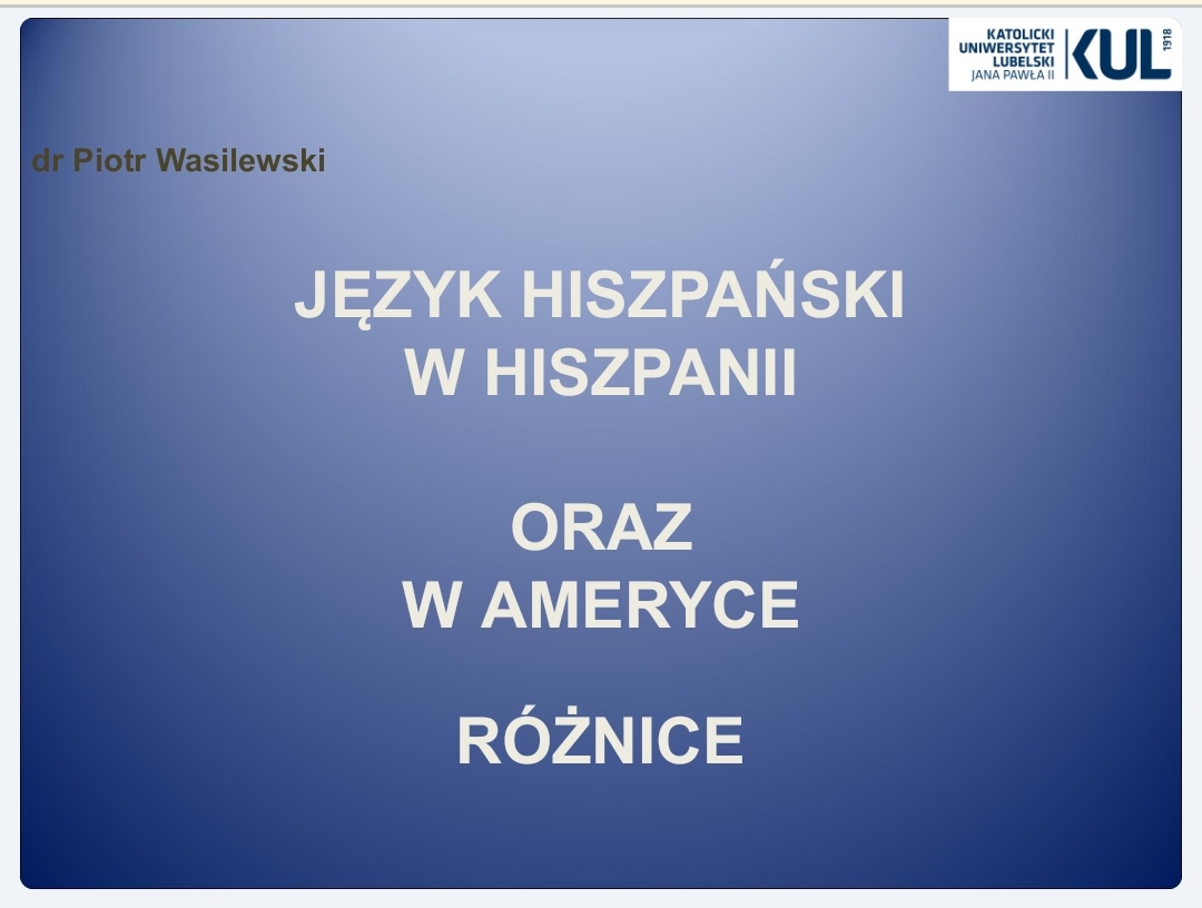 Różnice między językiem hiszpańskim używanym w Hiszpanii i w Ameryce Łacińskiej