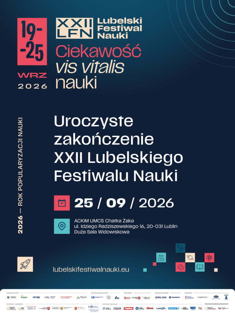 Plansza informująca o uroczystym zakończeniu XXII Lubelskiego Festiwalu Nauki.